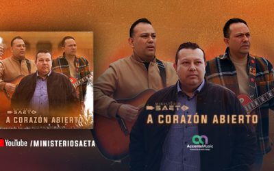 Nota 02: Ministerio Saeta presenta ” A Corazón Abierto”, su nuevo single
